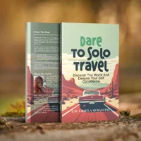 Dare To Solo Travel - Selar Edition